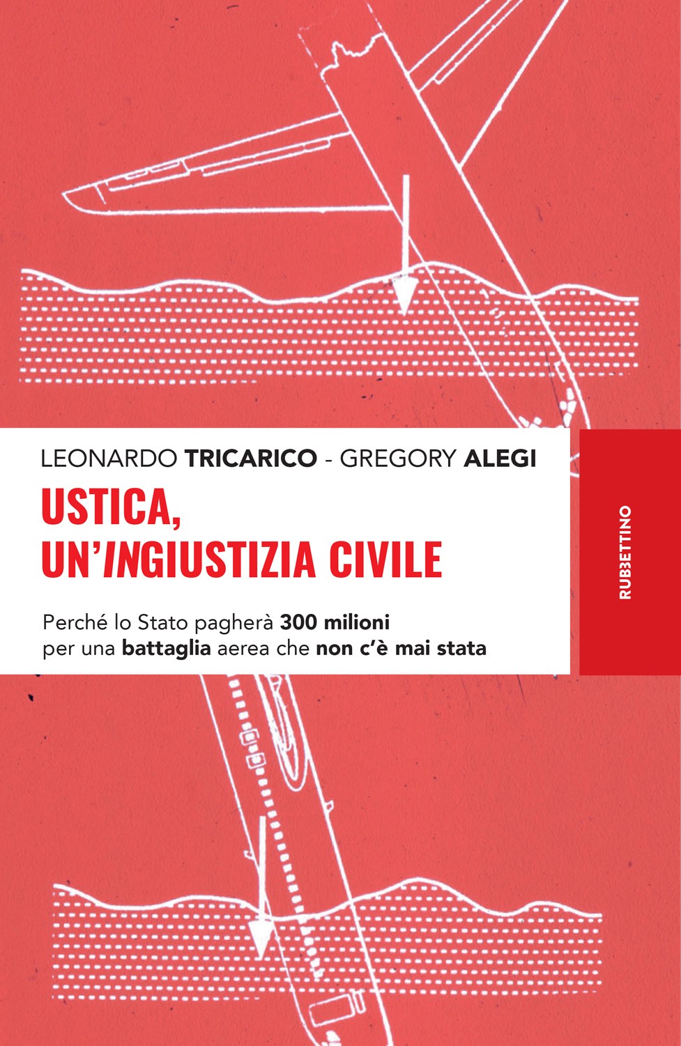 Ustica, un’ingiustizia civile - Librerie.coop