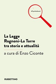 La Legge Rognoni-La Torre tra storia e attualità - Librerie.coop