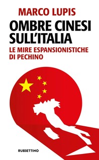 Ombre cinesi sull’Italia - Librerie.coop