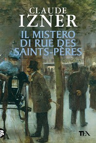 Il mistero di Rue des Saints-Perès - Librerie.coop