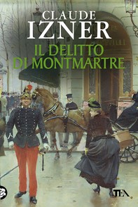 Il delitto di Montmartre - Librerie.coop