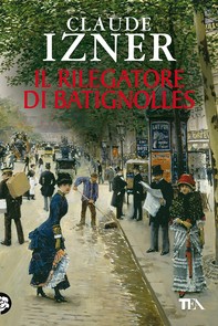 Il rilegatore di Batignolles - Librerie.coop