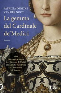 La gemma del Cardinale de' Medici - Librerie.coop