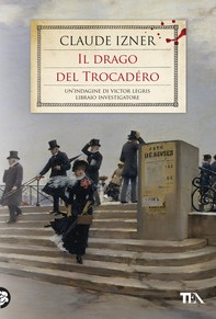 Il drago del Trocadéro - Librerie.coop