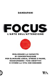 Focus. L'arte dell'attenzione - Librerie.coop