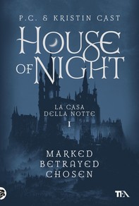 House of Night - La Casa della Notte vol. 1 - Librerie.coop