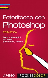 Fotoritocco con Photoshop - Librerie.coop
