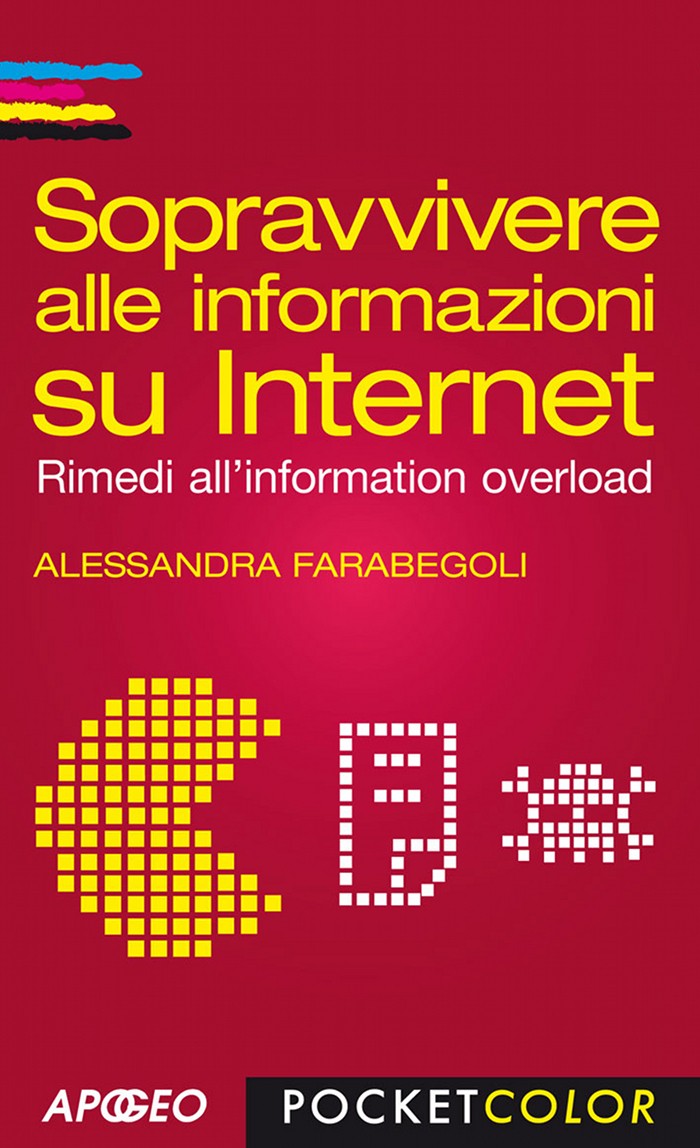 Sopravvivere alle informazioni su Internet - Librerie.coop
