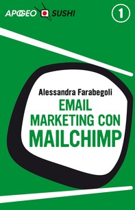 Email marketing con MailChimp (edizione Sushi) - Librerie.coop
