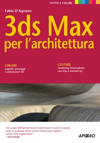 3ds Max per l'architettura - Librerie.coop