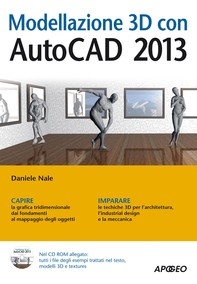 Modellazione 3D con AutoCAD 2013 - Librerie.coop