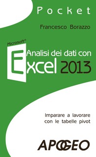 Analisi dei dati con Excel 2013 - Librerie.coop