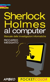 Sherlock Holmes al computer - Librerie.coop