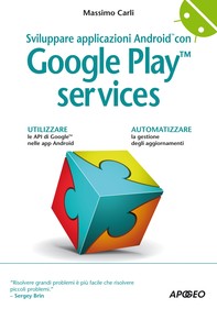Sviluppare applicazioni Android con Google Play services - Librerie.coop