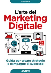 L'arte del Marketing Digitale - Librerie.coop