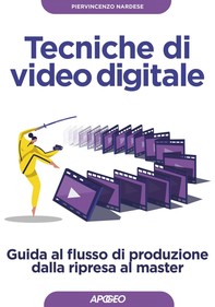 Tecniche di video digitale - Librerie.coop