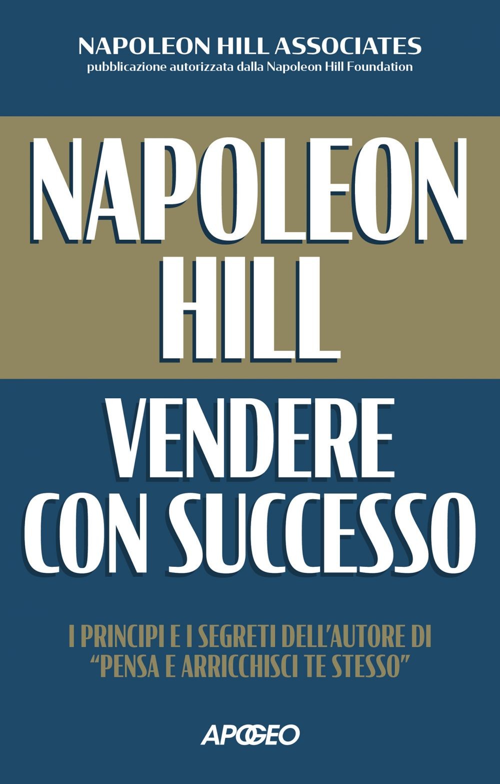 Napoleon Hill: vendere con successo - Librerie.coop