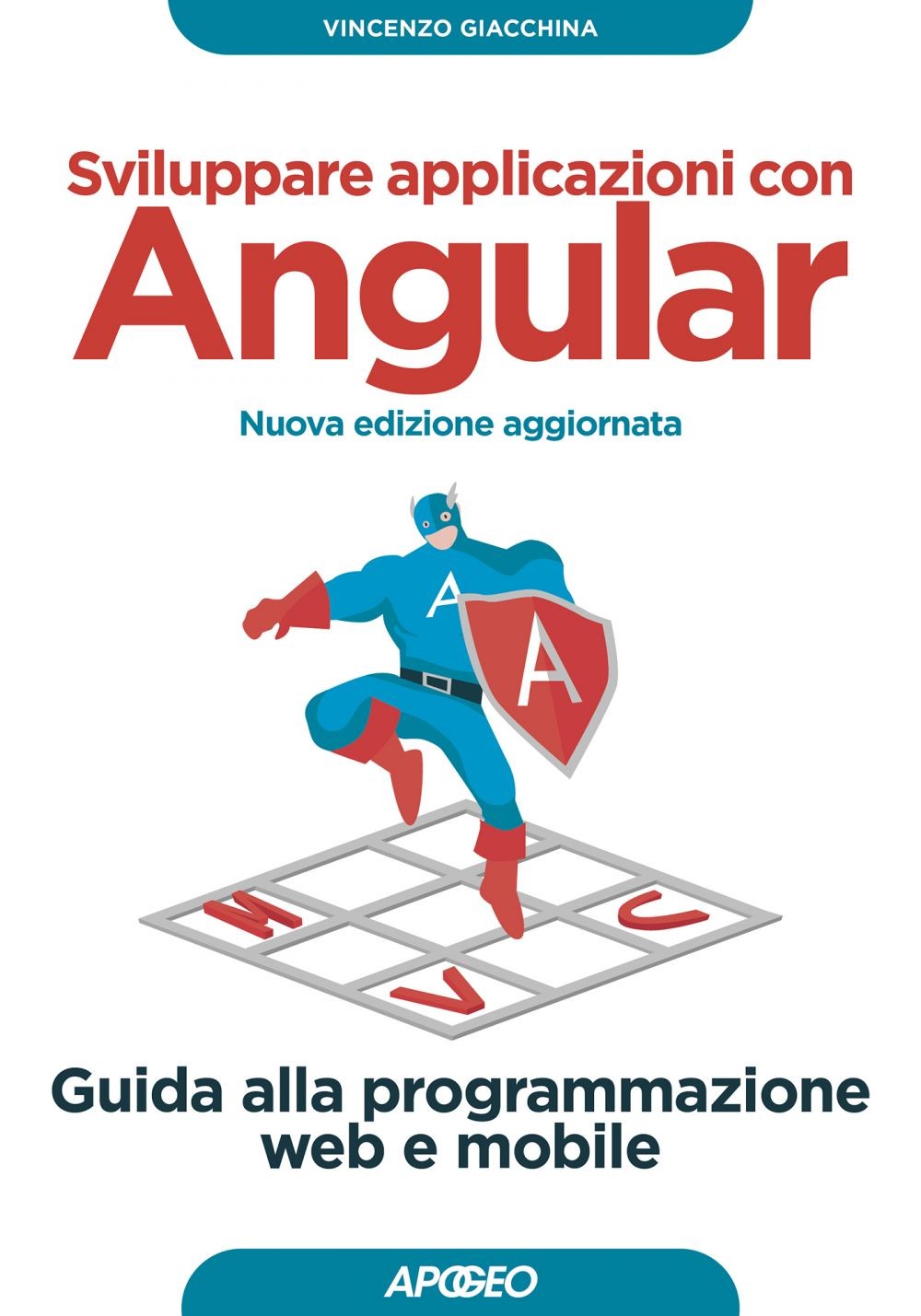 Sviluppare applicazioni con Angular - Nuova edizione aggiornata - Librerie.coop