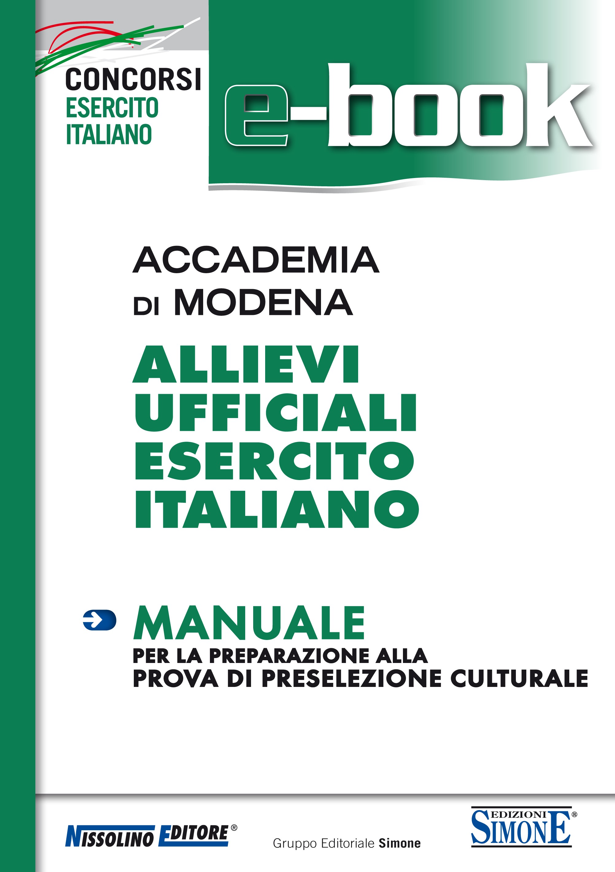 Accademia di Modena - Allievi Ufficiali Esercito Italiano - Manuale - Librerie.coop