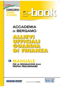 Accademia di Bergamo Allievi Ufficiali Guardia di Finanza  - Manuale - Librerie.coop