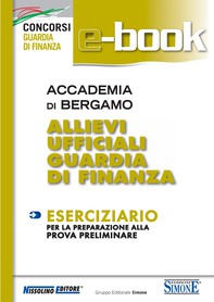 Accademia di Bergamo Allievi Ufficiali Guardia di Finanza  - Eserciziario - Librerie.coop