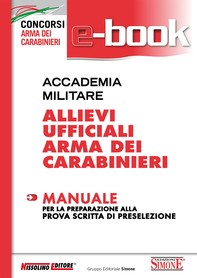 Accademia Militare - Allievi Ufficiali Arma dei Carabinieri - Manuale - Librerie.coop