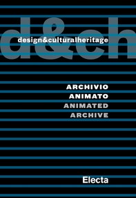 Design&culturalheritage. Archivio animato / Animated Archive - Librerie.coop