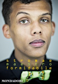 Stromae maestro formidabile - Librerie.coop