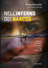 Nell'inferno dei narcos - Librerie.coop