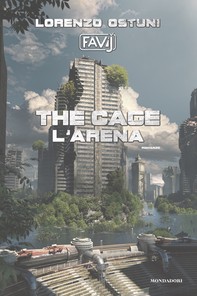 The cage. L'arena - Librerie.coop