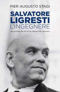 Salvatore Ligresti, l'ingegnere. - Librerie.coop