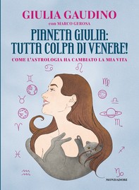 Pianeta Giulia: tutta colpa di Venere! - Librerie.coop