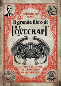 Il grande libro di H.P. Lovecraft - Librerie.coop