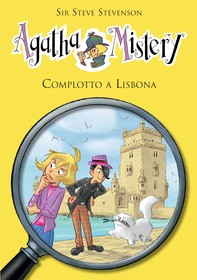 Complotto a Lisbona. Agatha Mistery. Vol. 18 - Librerie.coop