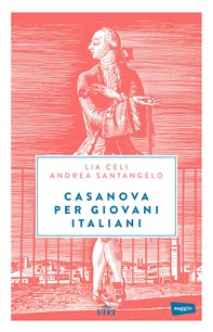 Casanova per giovani italiani - Librerie.coop