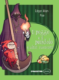 Il pozzo e il pendolo e altri racconti - Librerie.coop