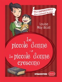 Le piccole donne - Le piccole donne crescono (Luisa May Alcott) - Librerie.coop