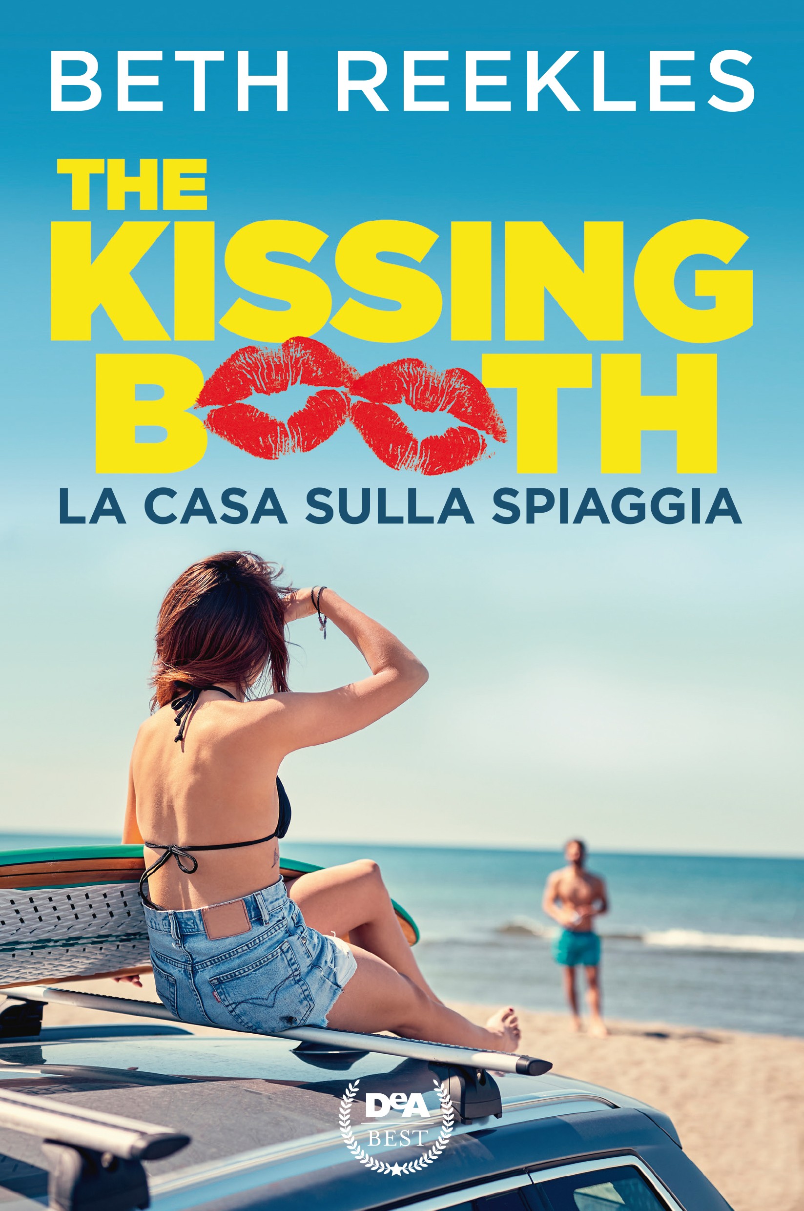 The kissing booth. La casa sulla spiaggia - Librerie.coop