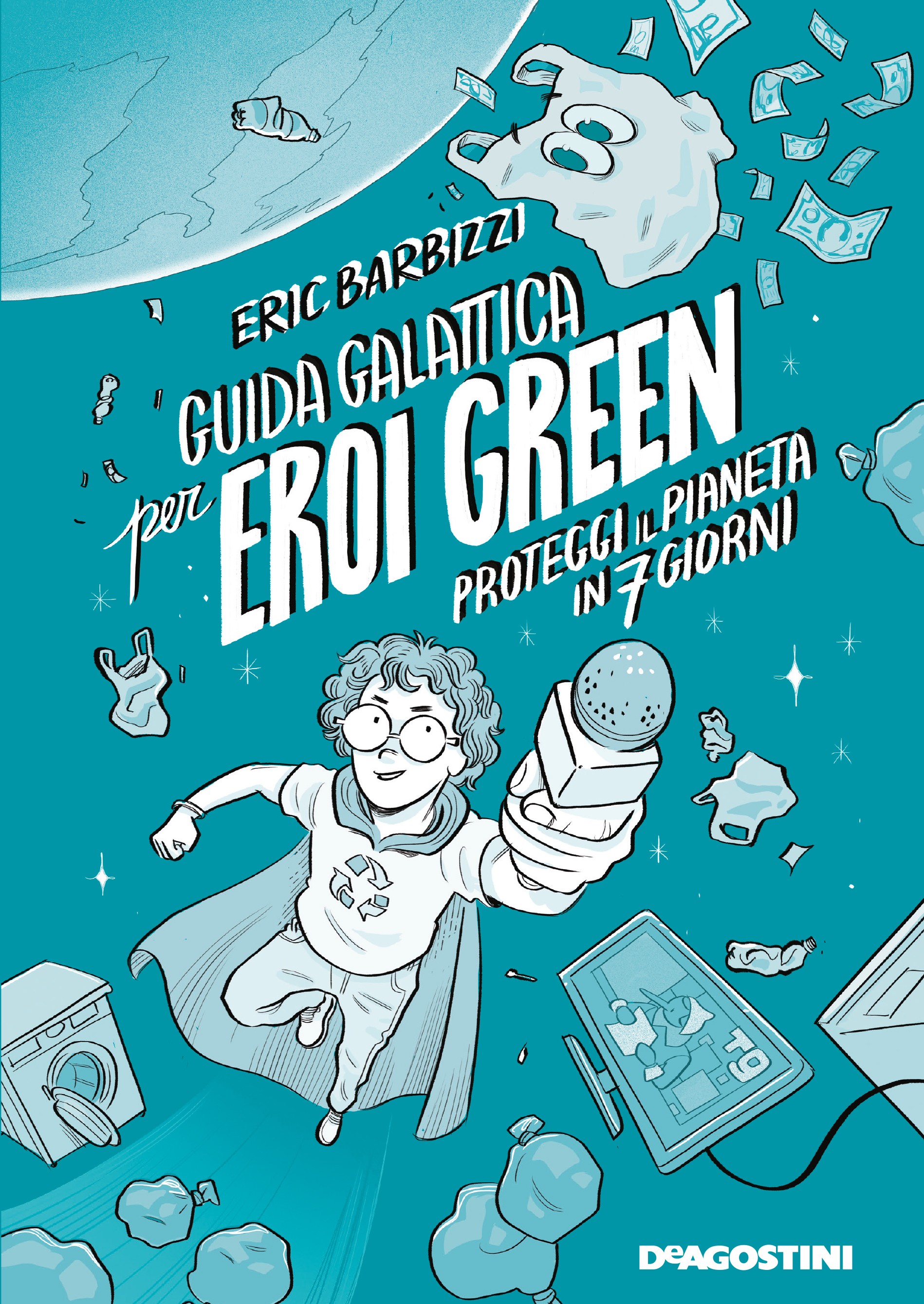 Guida galattica per eroi green - Librerie.coop