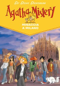 Minaccia a Milano. Agatha Mistery. Vol. 29 - Librerie.coop