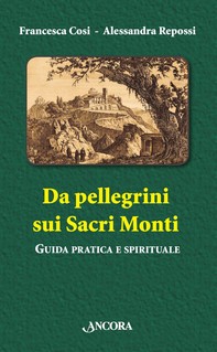 Da pellegrini sui Sacri Monti - Librerie.coop