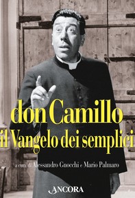 Don Camillo il Vangelo dei semplici - Librerie.coop