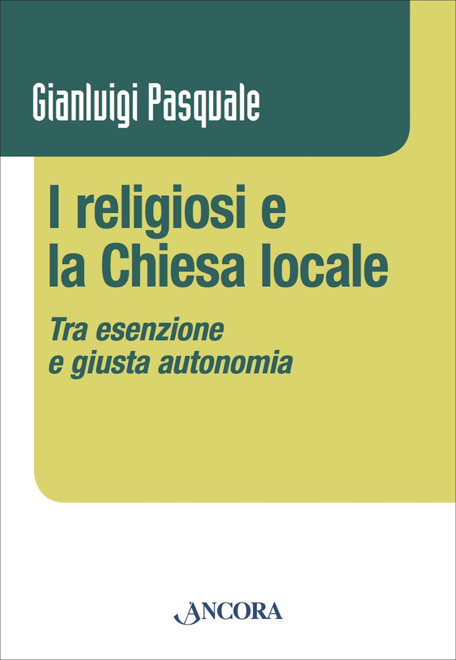 I religiosi e la Chiesa locale - Librerie.coop