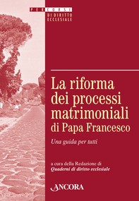 La riforma dei processi matrimoniali di Papa Francesco - Librerie.coop