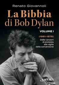 La Bibbia di Bob Dylan. Volume I - Librerie.coop