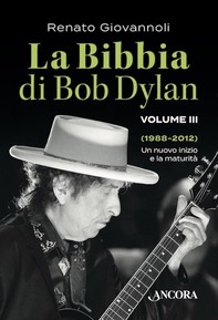 La Bibbia di Bob Dylan. Volume III - Librerie.coop