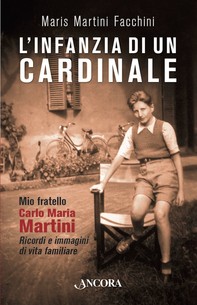 L'infanzia di un cardinale - Librerie.coop