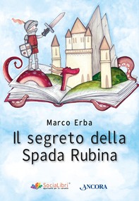 Il segreto della Spada Rubina - Librerie.coop