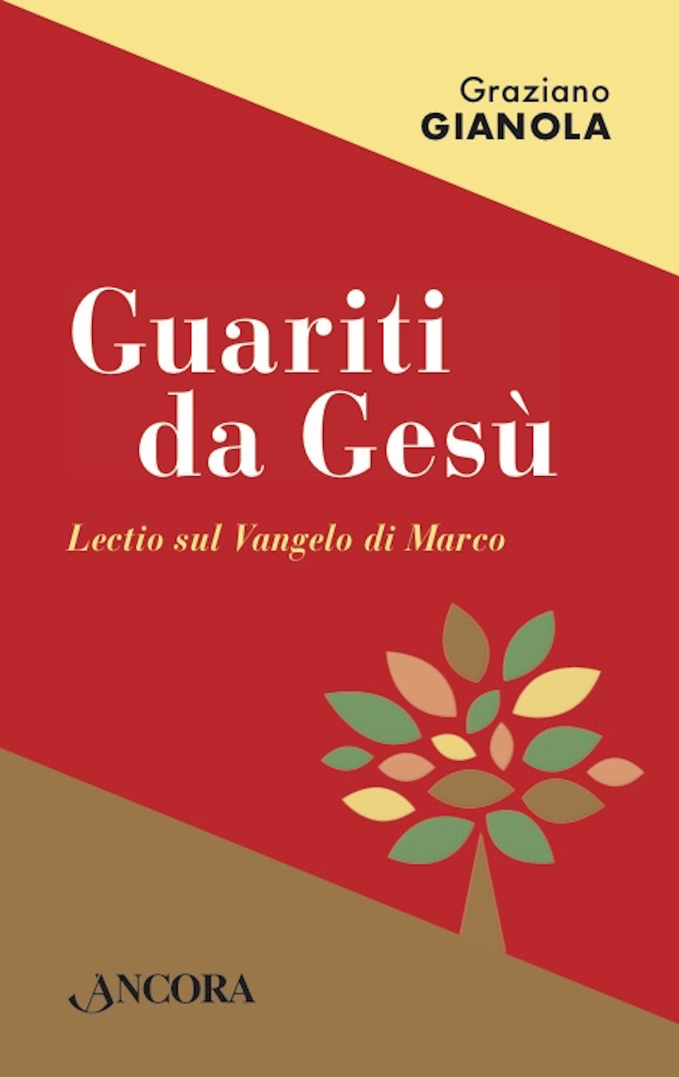 Guariti da Gesù - Librerie.coop