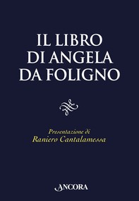 Il Libro di Angela da Foligno - Librerie.coop